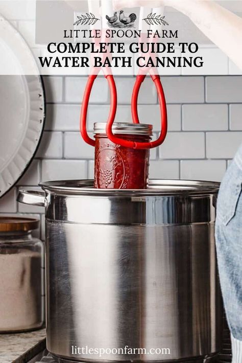 Learn how to preserve high-acid foods in a water bath canner for long-term food storage. Also known as Boiling Water Canning. Almost everyone has memories of their family in the kitchen, canning jams, jellies, pickles and other fruits during the summer harvest. Water bath canning food is a fun and satisfying activity for you to preserve the season's bounty and carry you and your family through, until next year! Canning Peas, Water Bath Canning For Beginners, Water Canning, Little Spoon Farm, Family In The Kitchen, Canning Soup Recipes, Canning For Beginners, Canning Jams, Pioneer Living