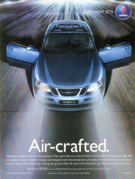 Saab Advertising, Saab Car, Mazdaspeed 6, Saab 9 3 Aero, Saab Automobile, Automobile Advertising, Saab 9 3, Car Advertising, Car Posters