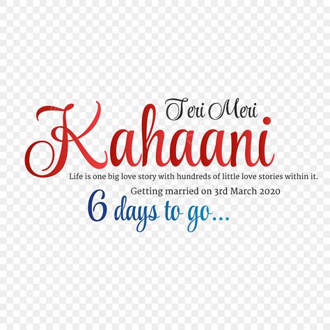 6 Days To Go Countdown Wedding, Pre Wedding Days To Go, 6 Days To Go Countdown, 7 Days To Go Countdown Wedding, Haldi Video, Wedding Countdown Quotes, Countdown Quotes, Invitation Typography, Wedding Couple Cartoon