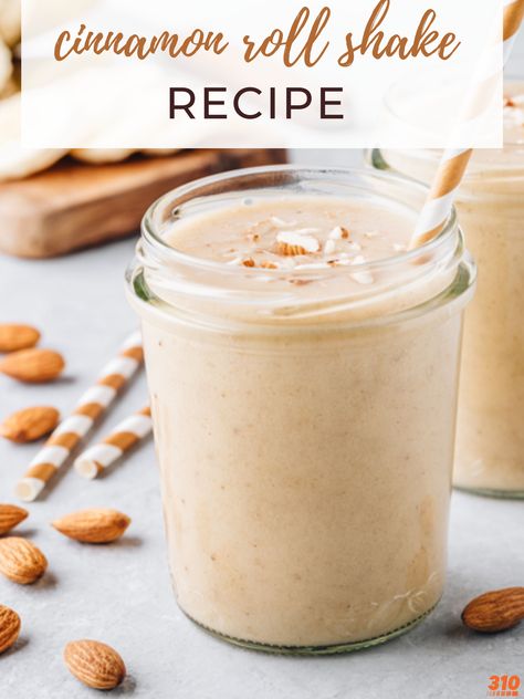 Cinnamon Roll Shake, Nutrition Shake Recipes, Cinnamon Roll Smoothie, 310 Nutrition Recipes, 310 Nutrition Shake, 310 Shake Recipes, Banana Greek Yogurt, 310 Nutrition, Nutrition Meal Plan