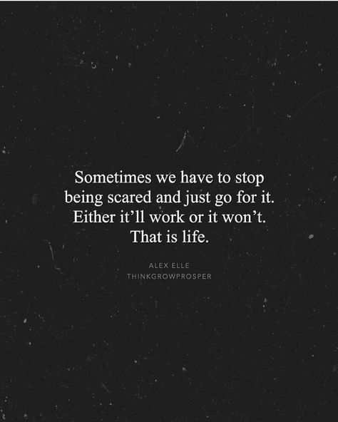 thinkgrowprosper. Just do something ;) --- Quote via @alex_elle Click like or… Taking Chances Quotes, Inspirerende Ord, Fina Ord, Life Quotes Love, Go For It, Quotable Quotes, Inspiring Quotes About Life, The Words, Great Quotes