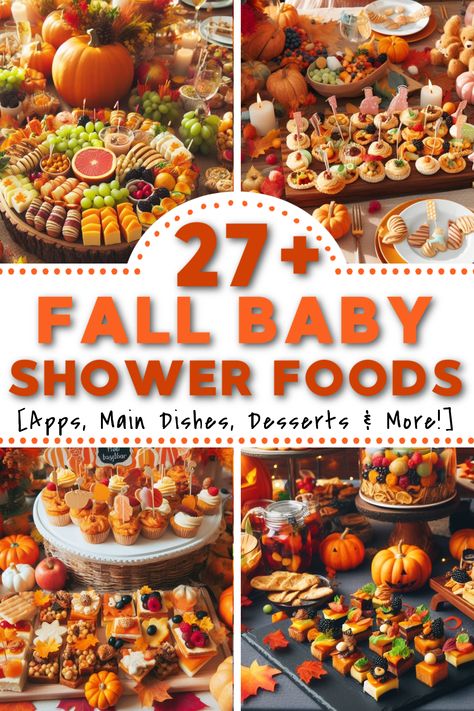 Fall Food Baby Shower Ideas, Fall Baby Shower Ideas Food Table, Sip And See Fall Theme, Pumpkin Themed Baby Shower Ideas Food, Fall Theme Food Ideas, Baby Shower Fall Food Ideas, Fall Theme Gender Reveal Party Ideas Food, Fall Themed Bridal Shower Ideas Food, Fall Party Finger Food Ideas