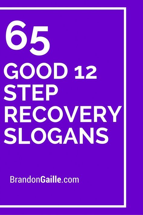 65 Good 12 Step Recovery Slogans Aa Slogans Sayings, Alanon Slogans, Aa Sayings, Aa Slogans, Recovery Slogans, 12 Step Slogans, Aa Steps, Steps Group, Alcoholic Anonymous