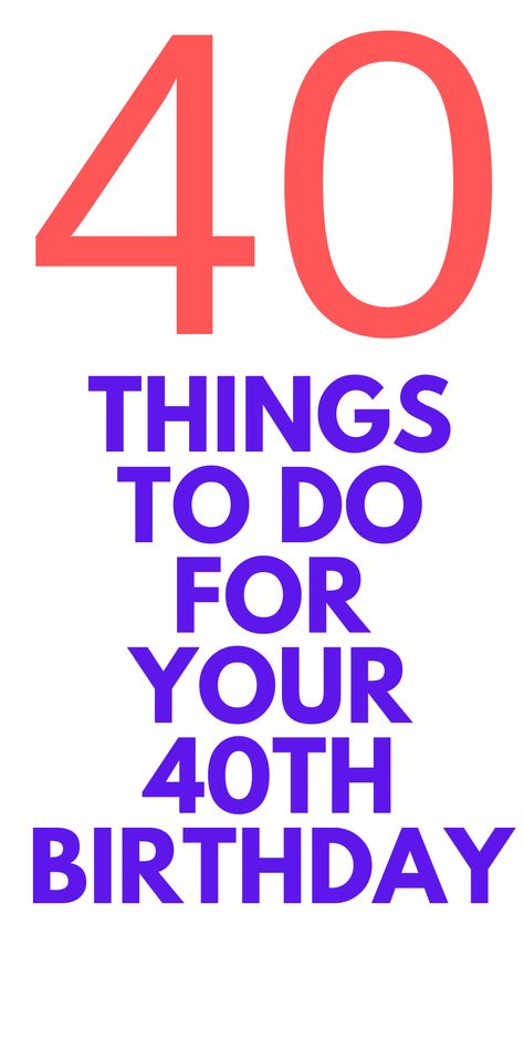 Things To Do At 40 Years Old, Lordy Lordy Look Whos 40 Decorations, 40th Birthday Questionnaire, Countdown To 40 Birthday, Where To Go For 40th Birthday, 40 Years Birthday Party Ideas, What To Do For My 40th Birthday, 40th Birthday Activities, Things To Do For 40th Birthday