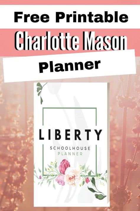 FREE Printable Charlotte Mason Planner with Wiggle Room - Homeschool Giveaways Free Charlotte Mason, Charlotte Mason Planner, Free Homeschool Planner, Charlotte Mason Preschool, Benefits Of Homeschooling, Graphic Organizer Template, Free Homeschool Curriculum, Charlotte Mason Homeschool, Homeschool Routine