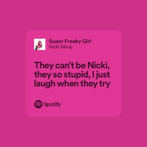 Nicky Minaj Quotes, Niki Minaj Lyrics, Nikki Minaj Quotes, Nicki Minaj Captions For Instagram, Nicki Minaj Spotify Lyrics, Nicki Minaj Captions, Nicki Minaj Quotes Lyrics Songs, Nicki Minaj Song Lyrics, Nicki Lyrics