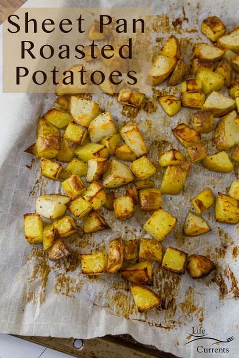 Sheet Pan Roasted Potatoes on parchment paper on a sheet pan with the title Sheet Pan Roasted Potatoes, Pan Roasted Potatoes, Food Rocks, Easy Roasted Potatoes, Cooked Potatoes, Potatoes In Oven, Oven Roasted Potatoes, Roasted Potato Recipes, Sheet Pan Dinners