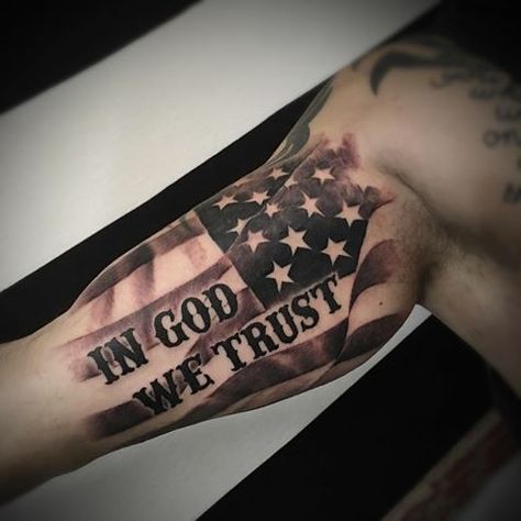 Trust Tattoos, In God We Trust Tattoo, Military Sleeve Tattoo, American Flag Sleeve Tattoo, Tattoo Bicep, Trust Tattoo, Bicep Tattoo Men, Bible Tattoos, Inner Bicep Tattoo