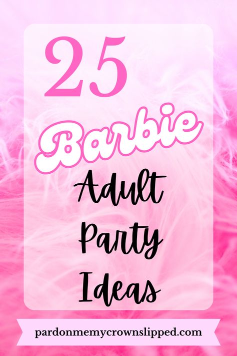 Barbie Party Games, Barbie Party Ideas, Barbie Decorations, Barbie Bachelorette, Barbie Party Decorations, Barbie Games, Barbie Theme Party, Barbie Birthday Party, Food Decor