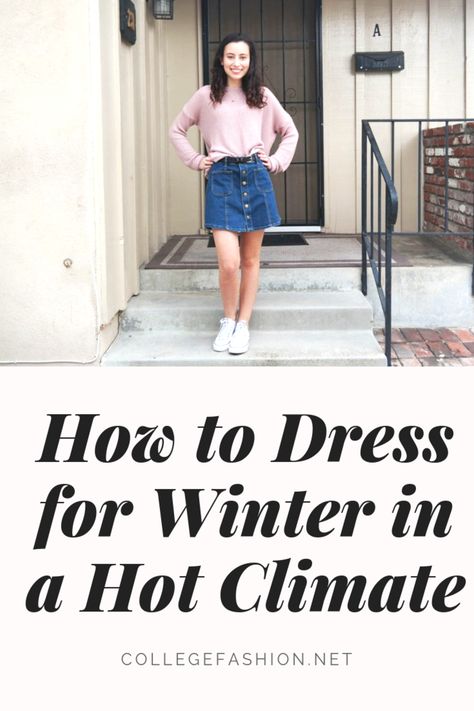 Hot climate winter outfits: How to dress for winter when you live in a hot climate Winter Outfits Hot Weather, Hot Weather Winter Outfits, Winter Outfits For Hot Weather, T Shirt Dress With Boots, Winter Outfits Casual Comfy, Winter Outfits Edgy, New Year New Life, November Outfits, Fall Winter Capsule Wardrobe