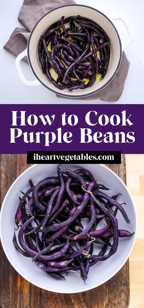 Purple Green Bean Recipes, Garden Beans Recipe, Purple Long Beans Recipe, Purple Beans Recipe, Purple Green Beans Recipe, Yard Long Beans Recipe, Purple Green Beans, String Bean Recipes, Purple Bean