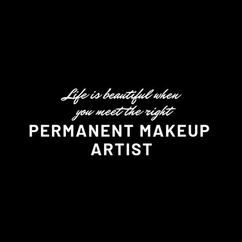 Life is beautiful when you meet the right Permanent Makeup Artist. . #pmu #permanentmakeup #follow #instagood #pmuartist #newbeginnings #happy #magic #quoteoftheday #newyearquotes #quotes #follow #instagood #new #behappy #believe #trust #art Permanent Makeup Artist Aesthetic, Permanent Makeup Quotes, Permanent Makeup Room, Trust Art, Permanent Makeup Studio, Permanent Makeup Artist, Pmu Artist, Makeup Quotes, Artist Aesthetic