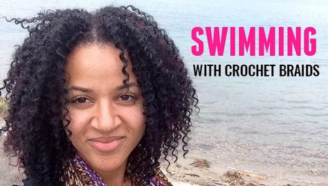 Can I Swim with Crochet Braids? | Curly Nikki | Natural Hair Styles and Natural Hair Care Crochet Braids Curly, Havanna Twist, Best Crochet Hair, Curly Nikki, Vacation Hair, Hairstyles Girl, Bohemian Hair, Toddler Hairstyles, Woman Hairstyles