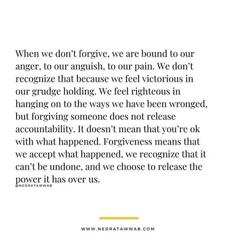 Many of us struggle with forgiveness, but that may stem from what we think forgiveness is. Learning to release the things that are weighing you down Full Article:https://nedratawwab.bulletin.com/subscribe#nedranuggets #goodreads #nedranuggets #nedratawwab #relationshipadvice #setboundaries #setboundariesfindpeace #healthyboundaries #healthyrelationships #mentalhealth #forgiveness Recovery Quotes, Bible Quotes Forgiveness, Betrayal Quotes, Therapy Quotes, Forgiveness Quotes, Lovely Quote, Literary Quotes, Quotes About Strength, Finding Peace