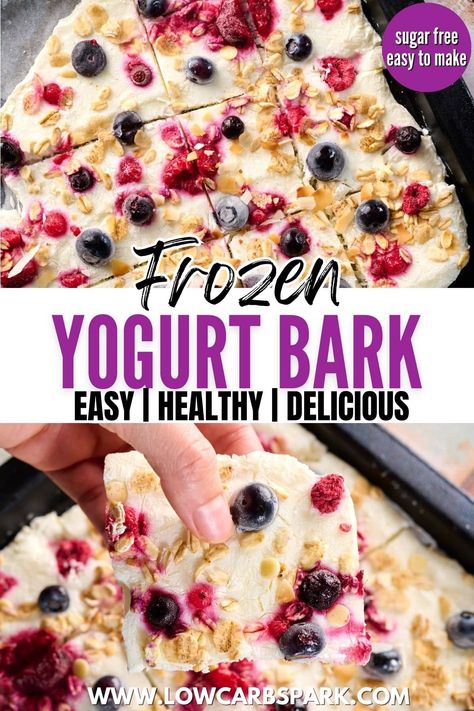 Yoghurt Bark Recipe, Frozen Protein Yogurt Bark, Frozen Yogurt Snacks, Heart Healthy Diet Recipes, Bariatric Desserts, Bark Recipes Easy, Low Sugar Yogurt, Sweet Treat Recipes, Yogurt Bars