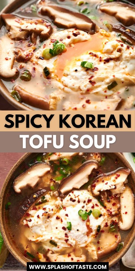 This spicy Korean Tofu Soup, or Sundubu Jjigae, is the perfect cozy comfort food for chilly nights. With simple ingredients like soft tofu, tangy kimchi, and earthy mushrooms, this vegan-friendly dish is quick and easy to prepare, making it ideal for weeknight meals or family dinners. Whether you're craving for delicious soup recipes, this Korean cuisine-inspired dish is bound to become your new favorite, especially for the winter season, Veganuary, and Lunar New Year celebrations. Don’t miss out on this delicious and healthy meal and warm up your next dinner! Korean Tofu Soup, Sundubu Jjigae, Korean Tofu, Easy Vegetarian Dinner Recipes, Soft Tofu, Tofu Soup, Vegetarian Comfort Food, Easy Vegetarian Dinner, Vegetarian Dinner Recipes