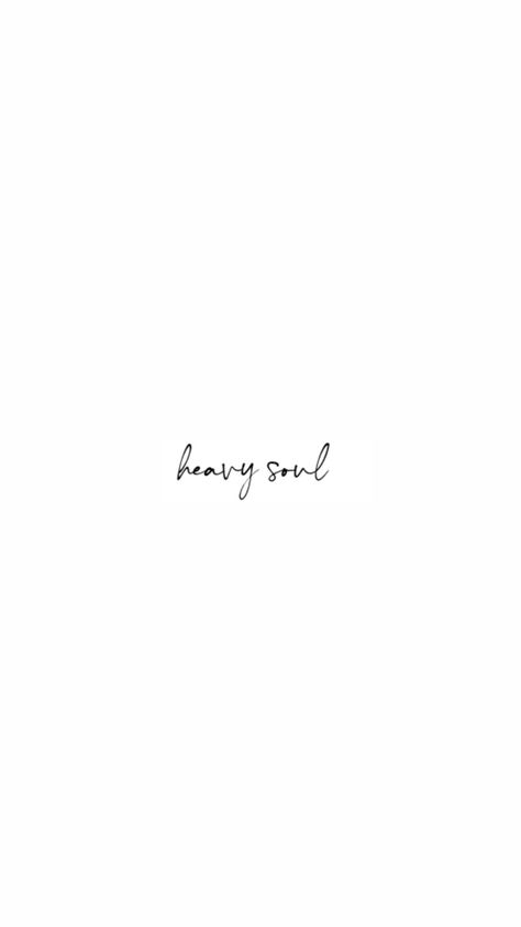 Heavy Soul Tattoo, Heavy Soul, Soul Meaning, Soul Tattoo, Ink Ideas, Meant To Be, Tattoos