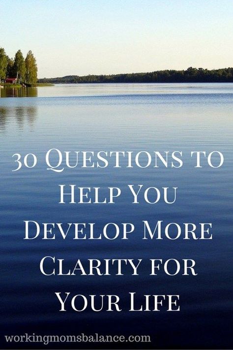 clarity Moms Life, 30 Questions, Photo Food, Meaning Of Life, Working Moms, Life Purpose, Self Improvement Tips, Self Discovery, Self Development