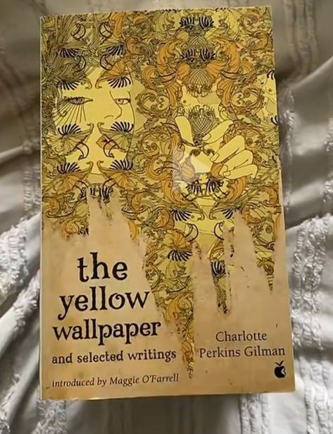 Book Charlotte Perkins Gilman, The Yellow Wallpaper, Maggie O Farrell, Ebook Writing, Short Fiction, Yellow Walls, Yellow Wallpaper, By Charlotte, Digital Wallpaper