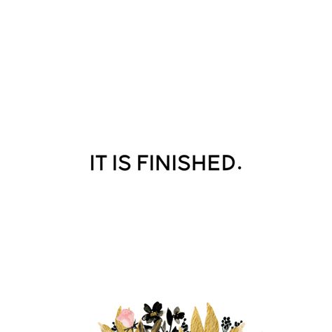 Of the last things our Savior Jesus said on the cross comes from John 19:30: “It is finished.” . The Greek word translated for “it is finished” is "tetelestai," an accounting term that means “paid in full.” . Jesus was declaring the debt of mankind's sin owed to the Father was wiped away forever! It's done! It's completed! It's finished! #easter #jesus #crucifixion #bible #scripture #gospelofjohn #itisfinished #tetelestai #christalone #christianblog #faithblog #goodfriday #palmsunday #heisrisen John 19:30 It Is Finished, It Is Finished Quotes, It Is Finished Wallpaper, It Is Finished Jesus, Finished Quotes, John 19 30, Jesus Crucifixion, Faith Blogs, Paid In Full