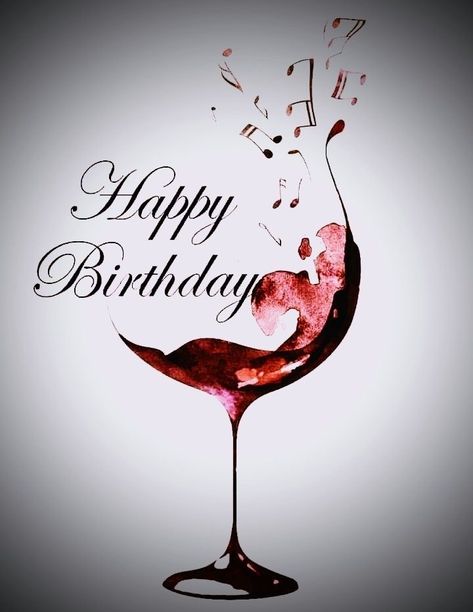 Happy Birthday Wine, Happy Birthday Wishes Pics, Birthday Wishes Pics, Birthday Wishes Greetings, Birthday Wishes Flowers, Birthday Greetings Friend, Happy Birthday Wishes Photos, Happy Birthday Wishes Cake, Happy Birthday Art