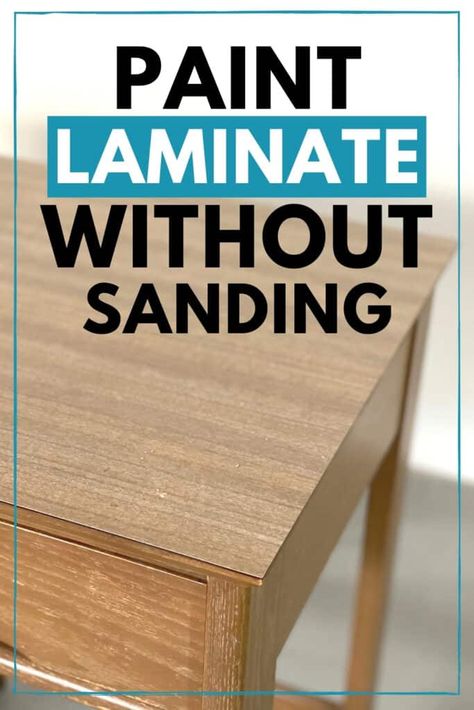 Painting Laminate Table, Paint Laminate Flooring, Refinishing Laminate Furniture, Laminate Furniture Makeover, Painting Laminate Floors, Laminate Dresser, Painting Laminate Kitchen Cabinets, Paint Laminate Furniture, How To Paint Laminate