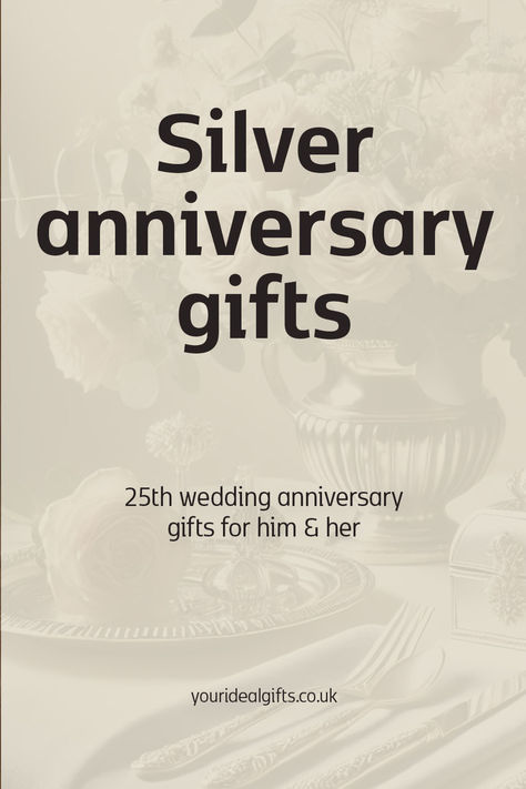 Silver Anniversary Gifts 25th Anniversary Gifts For Couples, 25 Yrs Wedding Anniversary, Gift For 25th Wedding Anniversary, 25th Anniversary Gifts For Friends, 25 Wedding Anniversary Party Ideas, 25th Anniversary Ideas, 25th Anniversary Gifts For Husband, 25th Wedding Anniversary Gift Ideas, 25 Wedding Anniversary