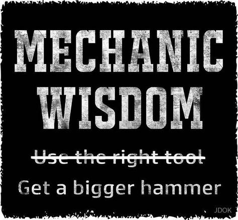 Mechanic Humor Funny, High Maintenance Quotes, Tool Box Stickers, Mechanics Jokes, Mechanic Quotes, Mechanics Quotes, Airplane Mechanic, Truck Mechanic, Truck Quotes