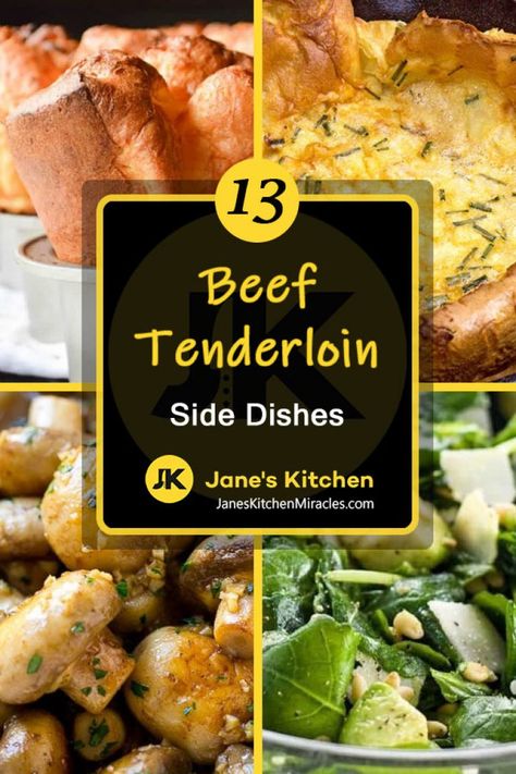 What to Serve with Beef Tenderloin: 13 Out of This World Sides - Janes Kitchen Miracles Beef Tenderloin Side Dishes, Tenderloin Side Dishes, Side Dishes Christmas, Beef Tenderlion, Best Dinner Ideas, Christmas Dinner Sides, Beef Tenderloin Recipes, Beef Tenderloin Roast, Filet Mignon Recipes