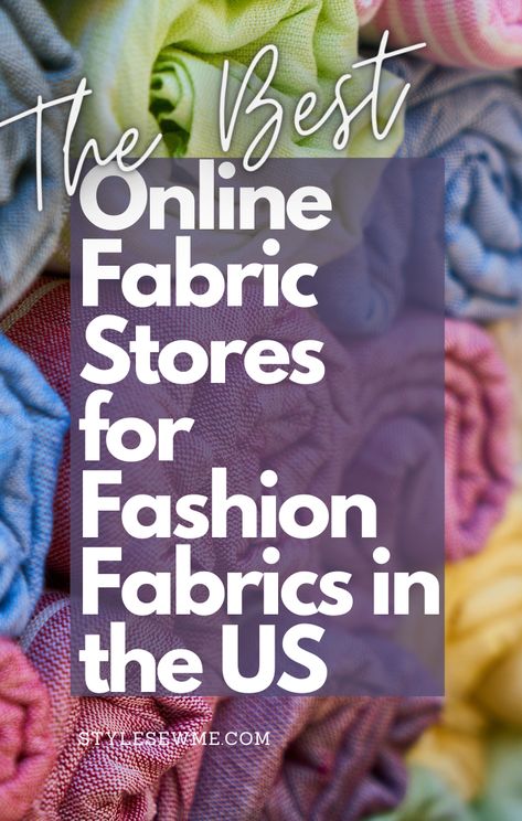 The Best Online Fabric Stores For Fashion Sewers (US-Based) Online Fabric Stores, Sewing Machine Tension, Fabric Shops Online, Sew Clothing, Fabric Outlet, Diy Sewing Tutorials, Sew Simple, Sewing Clothes Women, Diy Crafts For Adults