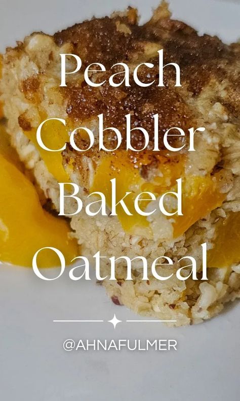 This peach cobbler baked oatmeal tastes like dessert at breakfast and is a family go-to perfect for breakfast now or freezing for later. Tap on this pin to get this recipe and more with Ahna Fulmer // ahnafulmer.com Peaches And Oatmeal Recipes, Peach Baked Oatmeal Recipes, Peach Cobbler Baked Oats, Peach Oatmeal Bake Breakfast, Oatmeal Peach Cobbler, Peach Baked Oatmeal, Peach Oatmeal, Brown Sugar Oatmeal, Baked Oatmeal Healthy