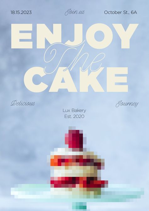 Cake tasting event poster Cake Graphic Design Poster, Recipes Poster Design, Food Graphic Design Poster Ideas, Cake Poster Advertising, Cake Advertising Design, Cake Poster Design Ideas, Food Event Poster, Cake Poster Design, Bread Factory