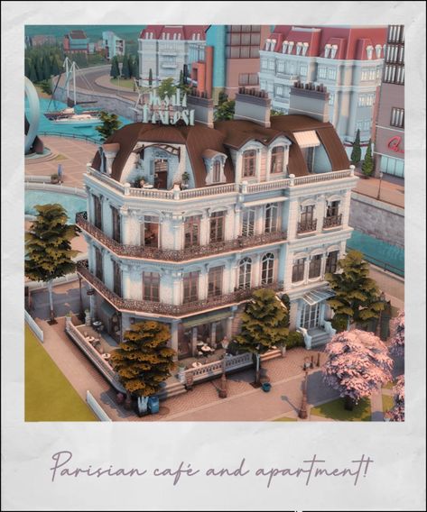 Sims Parisian House, Sims 4 Fancy Apartment, Parisian House Sims 4, Sims 4 Parisian Restaurant, Minecraft Parisian House, Sims 4 Cafe Apartment, Sims 4 French Chateau, French Apartment Building, Sims 4 Paris Build