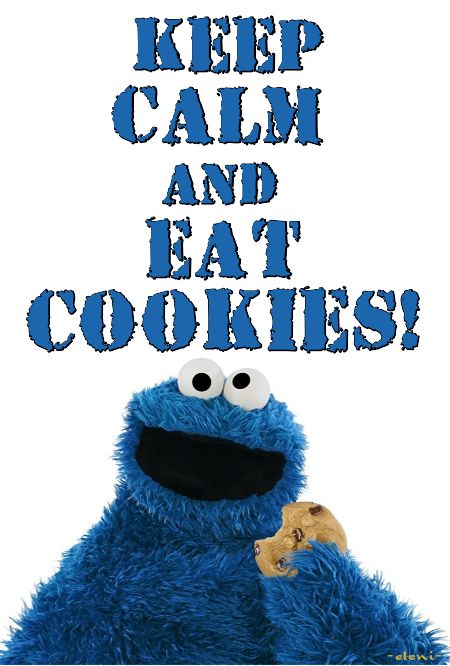 KEEP CALM AND EAT COOKIES! -created by eleni (Muppet Show Specials) Cookie Monster Sayings, Keep Calm And, Cookie Monster Quotes, Cookie Monster Wallpaper, Calm Sayings, Money Meme, Cookie Monster Party, Keep Calm Signs, Keep Calm Posters