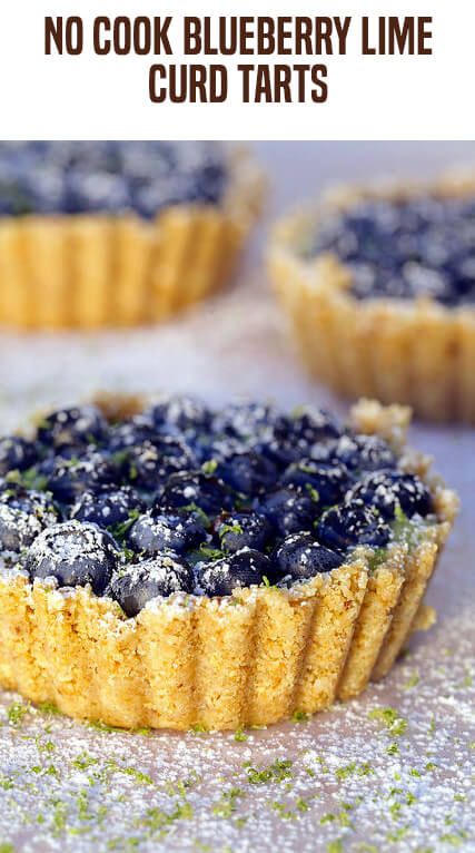 Lime Curd Desserts, Blackberry Curd Tart, Blue Moon Lime Tart, Blueberry Lemon Curd Tart, Vegan Blueberry Tart Recipe, Blueberry Lemon Curd, Lime Blueberry, Blueberry Tart Recipe, Lemon Curd Flower Tartlets