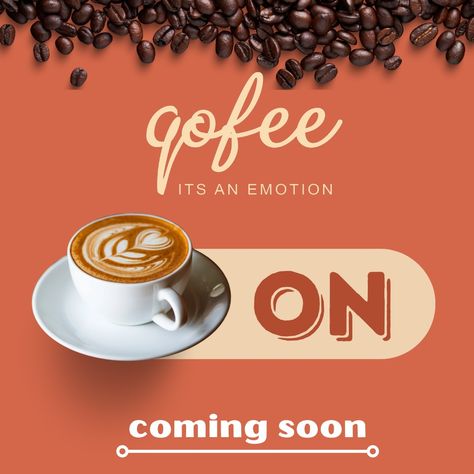 Qofee ITS AN EMOTION.....Coming Soon Enjoy your Cofee #coffee #coffeetime #coffeelover #cafe #coffeeshop #coffeeaddict #food #espresso #love #coffeelovers #breakfast #barista #latte #tea #foodie #kopi #instagood #coffeegram #foodporn #coffeeholic #caf #instacoffee #latteart #coffeebreak #chocolate #specialtycoffee #goodmorning #qofee Cafe Coming Soon Poster, Coming Soon Coffee Shop, Coming Soon Cafe, Idea Advertising, Espresso Love, Christmas Advertising, Restaurant Poster, Instagram Graphics, Food Poster Design