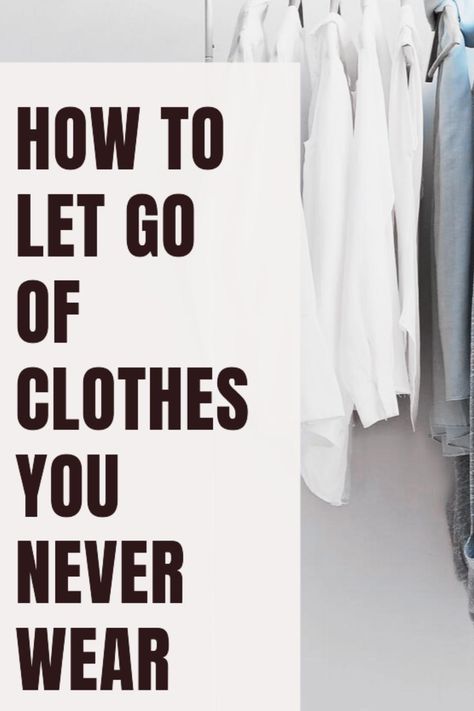 Declutter Clothing, How To Get Rid Of Old Clothes, Decluttering Wardrobe, Extra Clothes Storage Ideas, Getting Rid Of Old Clothes, Clothes Decluttering Tips, Getting Rid Of Clothes Tips, Decluttering Closet, How To Declutter Clothes