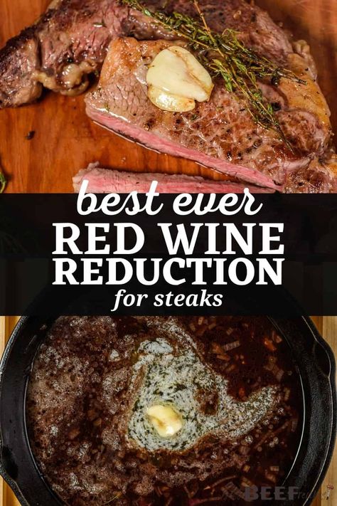 Wine Reduction Sauce For Steak, Reduction Sauce For Steak, Wine Sauce For Steak, Sauce For Meat, Wine Reduction Sauce, Red Wine Reduction Sauce, Sauce For Steak, Wine Steak, Steak Sauce Recipes