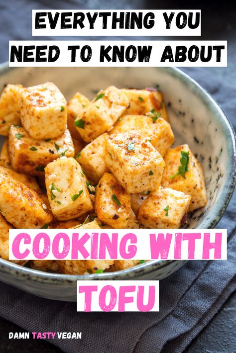 Everything you need to know about cooking with tofu.  Find out how to make crispy baked and sautéd tofu, what the best tofu marinades are, what's the difference between silken, firm and extra firm tofu, why you should press tofu, if tofu is healthy, and some fun tofu recipe ideas. #veganuary #vegan #tofu www.damntastyvegan.com How To Cook Tofu In A Pan, Medium Firm Tofu Recipes, Cooking With Tofu, Tofu Ideas, Press Tofu, Ways To Cook Tofu, Asian Tofu, Recipe Tofu, Spring Foods