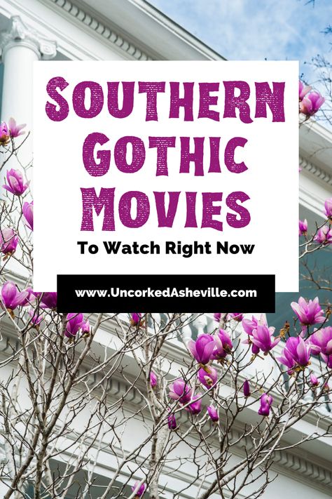 Southern Gothic Films to watch right now Pinterest pin with white Antebellum house with pink flowers Southern Gothic Movies, Southern Gothic Halloween, Southern Movies, Goth Halloween Aesthetic, Goth Movies, Southern Gothic Fashion, Southern Gothic Literature, Best Fall Movies, Gothic Movies