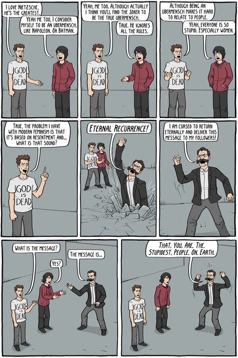 As John Searle once said: "Nietzsche is like drinking cognac - a sip was good, but you didn't want to drink the whole bottle." Eternal Recurrence, Eternal Return, But You Didnt, Douglas Adams, The Stoics, Friedrich Nietzsche, Philosophers, Black Swan, The Universe