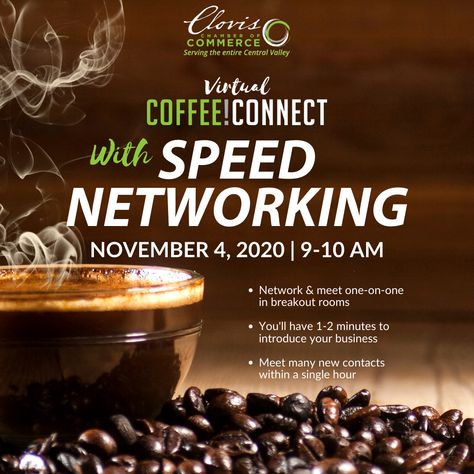 Join us for Virtual Coffee Connect with Speed Networking on Wednesday, November 4, from 9 to 10 am! Grab your favorite cup of coffee or tea and settle in for a fun, lively, and interactive online event. You'll have the opportunity to meet many people one-on-one! There is no charge to attend but you must RSVP here to receive details to participate! #Clovis #Fresno #BusinessNetworking Networking Games Business, Womens Networking Event, Business Networking Event, Speed Networking, Speed Networking Event, Chamber Events, Business Networking, Chamber Of Commerce, Online Event