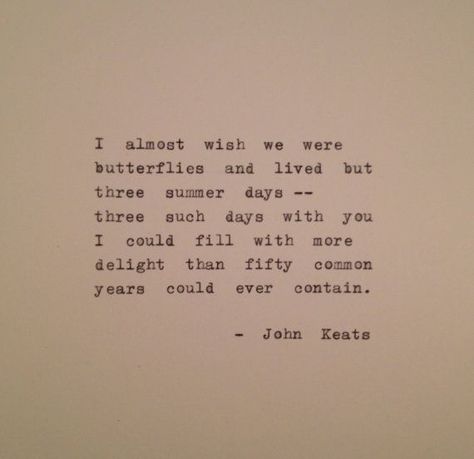 Keats to Fanny Keats Quotes, John Keats Quotes, Keats Poems, John Keats Poems, Empathy Quotes, Typewriter Quotes, Quotes Dream, Poetic Quote, John Keats