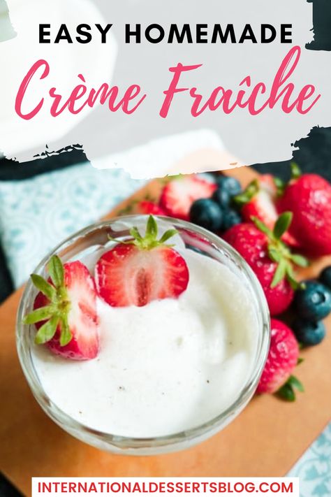 Whipped Cream Cheesecake, Substitute For Sour Cream, Easy Mini Tarts, Creme Fraiche Recipes, Sauces And Dips, Mini Tart Recipes, Sour Cream Substitute, Diy Cheese, International Desserts