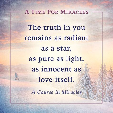 Robert Holden ✨Author, speaker, coach, and spiritual teacher on Instagram: "The truth in you remains as radiant as a star, as pure as light, as innocent as love itself. A quote from A Course in Miracles" Course In Miracles Quotes, Miracles Quotes, Miracle Quotes, Angel Guide, Course In Miracles, A Course In Miracles, Saved Pins, Spiritual Teachers, Uplifting Quotes