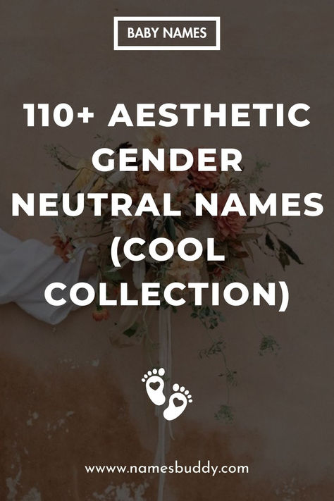 Aesthetic Gender Neutral Names Gender Neutral Names List, Unisex Names Gender Neutral, Gender Neutral Baby Names, Neutral Names, Unisex Names, Fairy Names, Twin Names, Unisex Baby Names, The Hallow