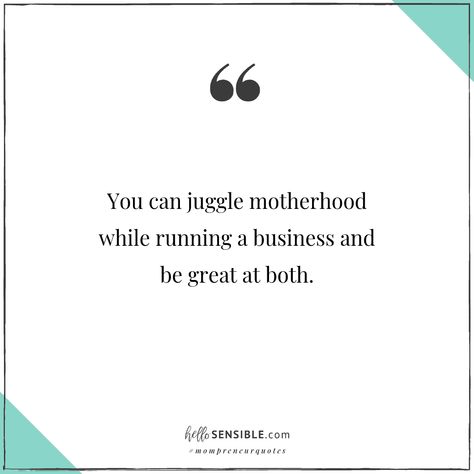 Mompreneur Quotes, Working Mom Quotes, Network Marketing Quotes, Small Business Quotes, Mom Entrepreneur, Mom Life Quotes, Running A Business, Be Rich, Quotes About Motherhood