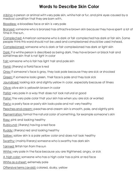 Skin Tones Skin Tones For Writers, How To Write Skin Tones, How To Describe Skin Tones In Writing, Describing Eye Color In Writing, How To Describe A Character's Skin Tone, Ways To Describe Dark Skin Writing, Character Skin Tones, Writing Skin Tones, Words To Describe Skin Color