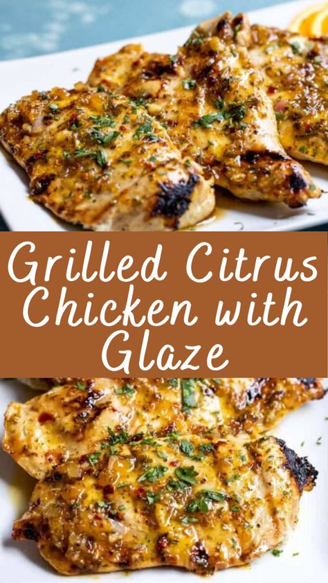 Grilled Citrus Chicken with Glaze Recipe | Cheff Recipes Glaze For Grilled Chicken, Chicken Summer Meals, Grilled Citrus Chicken, Citrus Glazed Chicken, Citrus Herb Chicken, Recipes Using Grilled Chicken, Citrus Dishes, Italian Grilled Chicken, Glazed Grilled Chicken