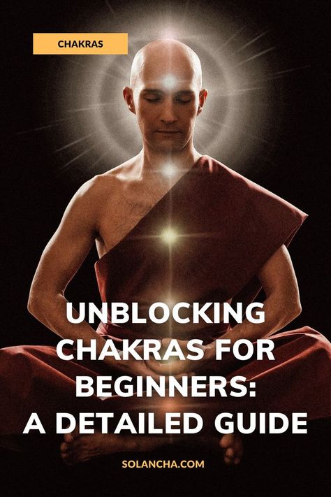 Chakra Meditation For Beginners, Unblock Chakras For Beginners, How To Clear Chakra Blockages, How To Balance Chakras For Beginners, How To Unblock Chakras For Beginners, How To Open Chakras For Beginners, Opening Chakras For Beginners, Unblocking Chakras For Beginners, Chakra Unblocking